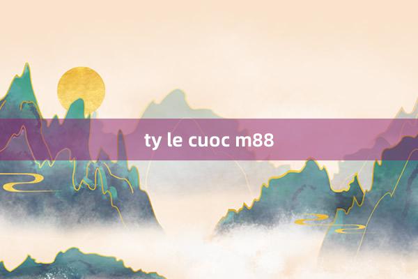 ty le cuoc m88