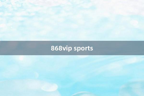 868vip sports