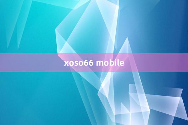 xoso66 mobile