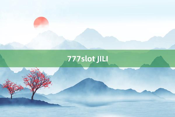 777slot JILI