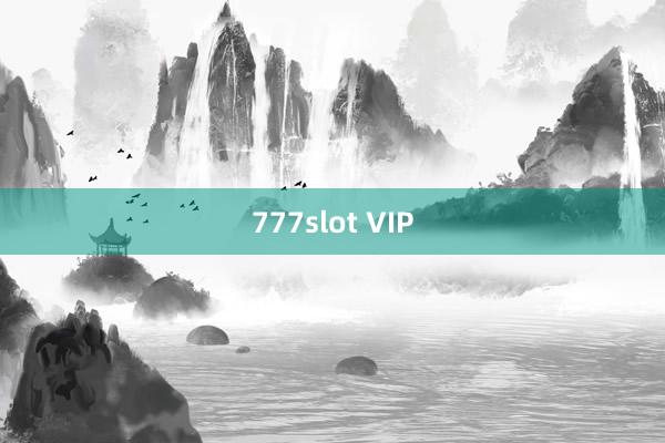 777slot VIP